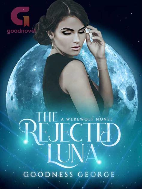 rejected luna queen nesta|Read Rejected Luna Queen Novel Full Chapters .